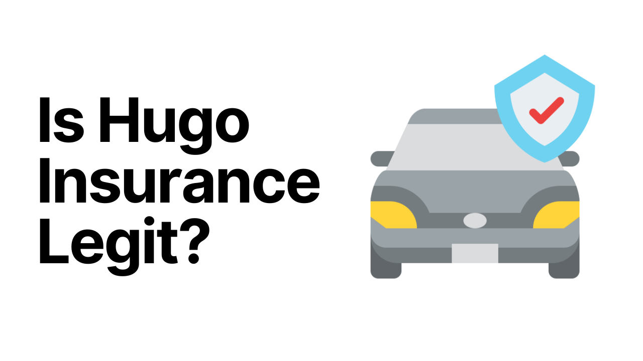 Is Hugo Insurance Legit?